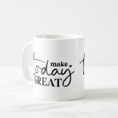 今日のマグ素晴らしをやる気を起こさせる作る コーヒーマグカップ (正面左)