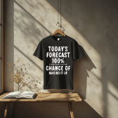 今日の予報:100%の確率でその場で考えたことを言う Tシャツ