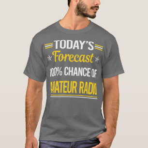 今日の予測アマチュア無線Hamラジオ Tシャツ