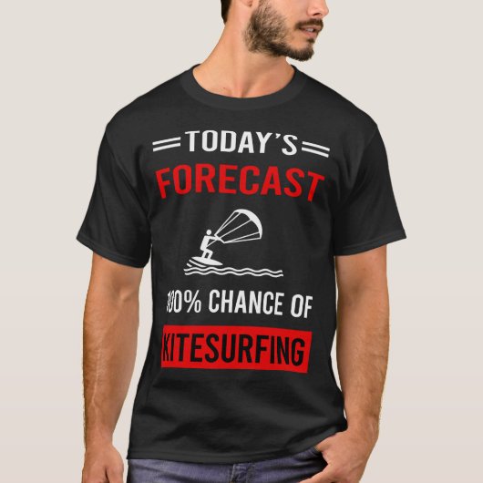 今日の予測カイトサーフィンカイトサーフカイトサーファー Tシャツ (正面)