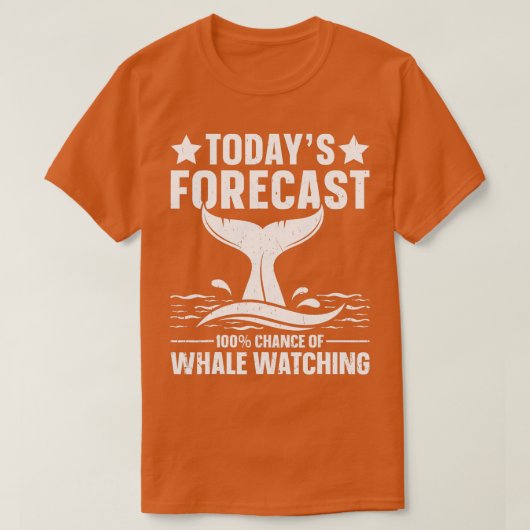 今日の予測100%ブルーホエールウォッチングの可能性 Tシャツ (デザイン正面)