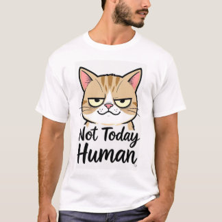 今日の人間 Tシャツ