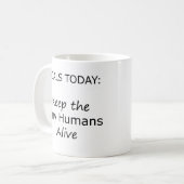 今日の保ゴールは小さな人間が生きている コーヒーマグカップ (正面左)