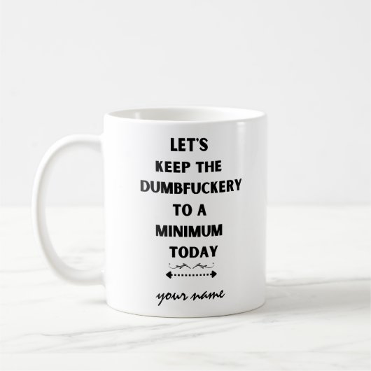 今日の保最低のCoffにDumbfukeryを行こう コーヒーマグカップ (左)