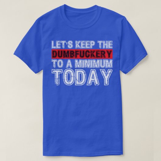 今日の保最低レベルに達する Tシャツ (デザイン正面)