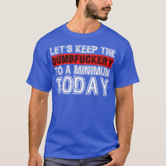 今日の保最低レベルに達する Tシャツ