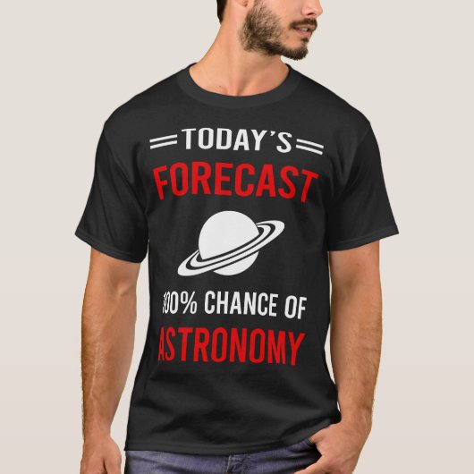 今日の天文学の予測 Tシャツ (正面)