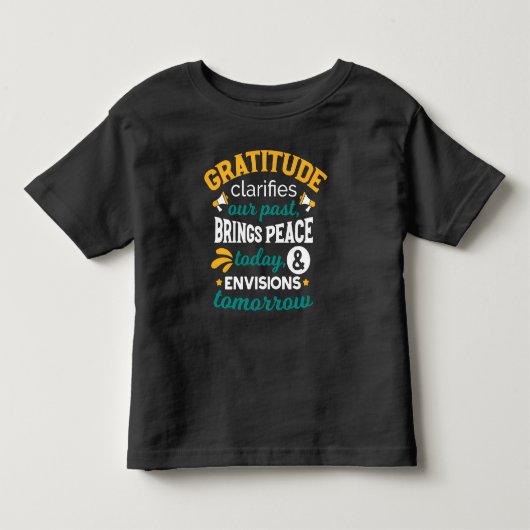 今日の平和をもたらす感謝 – ポジティブな信仰 トドラーTシャツ (正面)