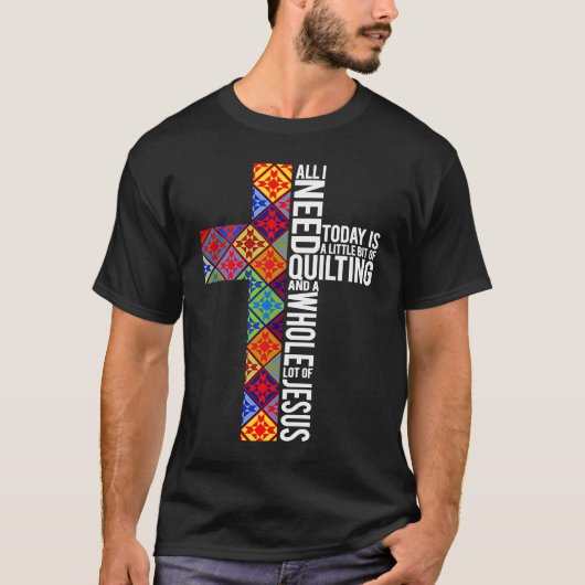 今日の必要性はキルティングとイエスの全体の多い Tシャツ (正面)