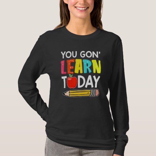 今日の授業で学ぶことになるぞ、学校初日の先生 Tシャツ (正面)