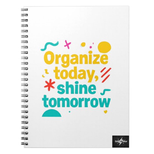 今日の整理、明日の輝き | 計やる気を起こさせる画 ノートブック (正面)