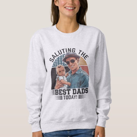 今日の最高のパパの挨拶 – Happy Father's Day スウェットシャツ (正面)