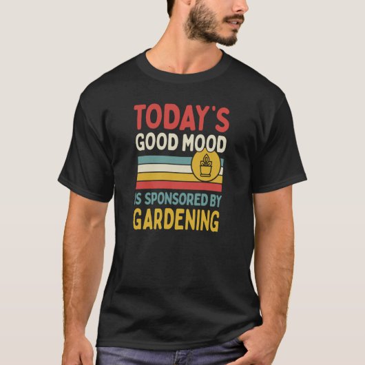 今日の機嫌はガーデニングが後援している Tシャツ (正面)