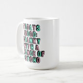 今日の気分のおもしろいな態度のコーヒーユーモア コーヒーマグカップ (正面左)