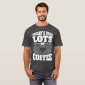 今日の気分はコーヒー多め レトロでおもしろい Tシャツ (正面フル)