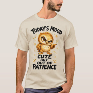 今日の気分は可愛いけど我慢できない面白いフクロウ Tシャツ