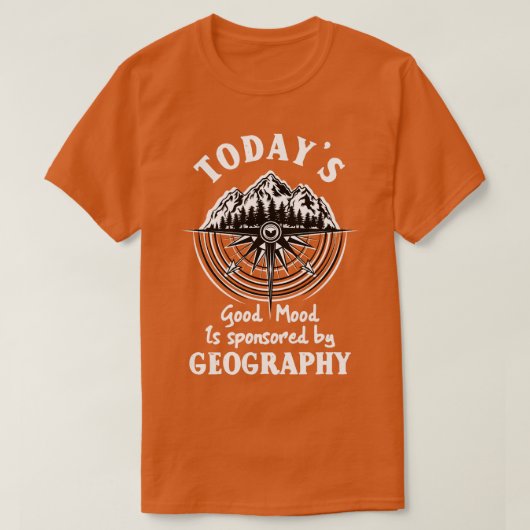 今日の気分は地理によって後援される Tシャツ (デザイン正面)