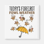 今日の気象予報鶏の天気 マグネット (正面)