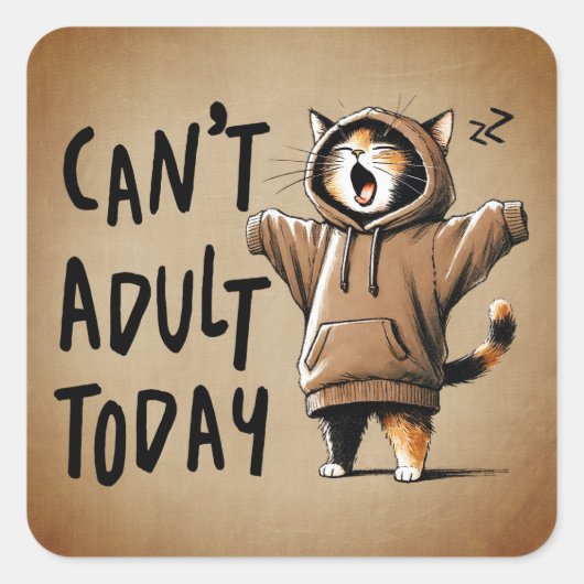 今日の猫は大人おもしろいにならない スクエアシール (正面)
