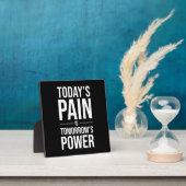 今日の痛みは明日の力やる気を起こさせる- フォトプラーク (インサイチュ)