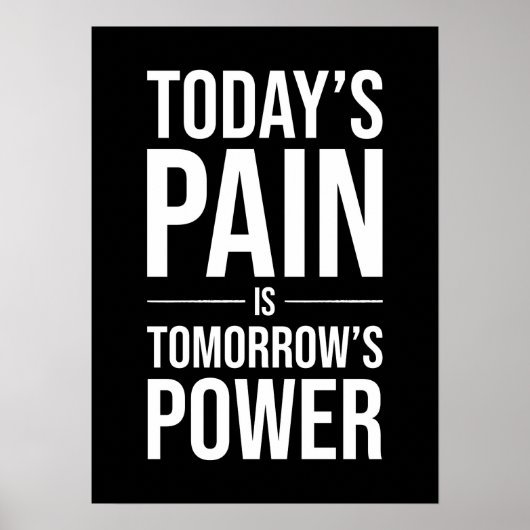 今日の痛みは明日の力やる気を起こさせる- ポスター (正面)