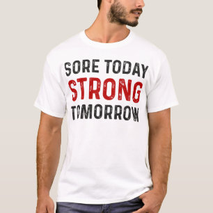 今日の痛み強い明日 – ジムフィットネストレーニング Tシャツ