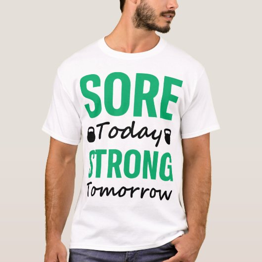 今日の痛み強い明日 – ジムフィットネストレーニング Tシャツ (正面)