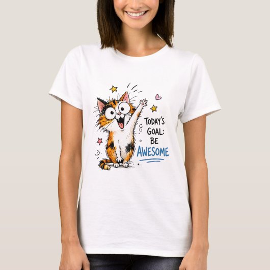 今日の目標は最高にかっこいい猫Tシャツ Tシャツ (正面)