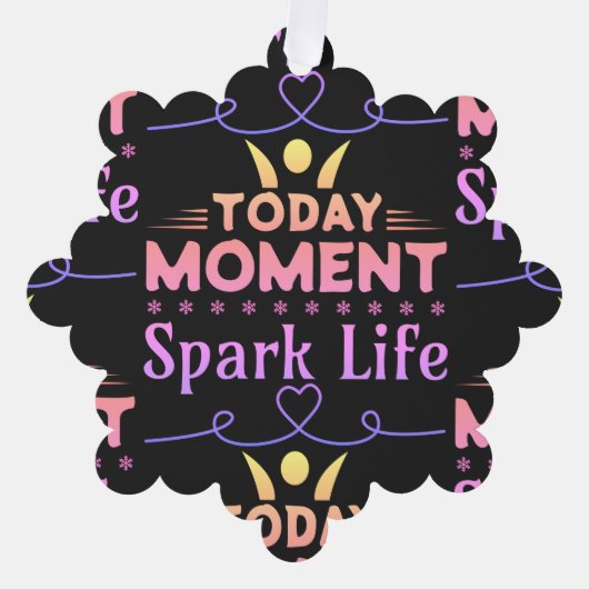 今日の瞬間、Spark Life オーナメントカード (正面)