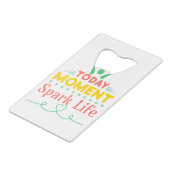 今日の瞬間、Spark Life クレジットカード栓抜き (裏面アングル)