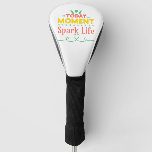 今日の瞬間、Spark Life ゴルフヘッドカバー (正面)