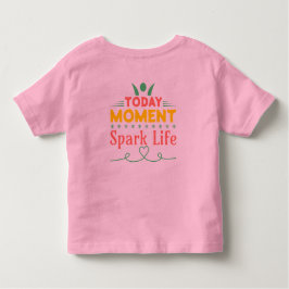 今日の瞬間、Spark Life トドラーTシャツ