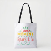 今日の瞬間、Spark Life トートバッグ (正面)