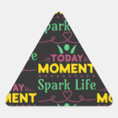 今日の瞬間、Spark Life 三角形シール (正面)