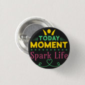 今日の瞬間、Spark Life 缶バッジ (正面&裏面)