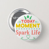 今日の瞬間、Spark Life 缶バッジ (正面&裏面)