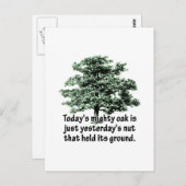 今日の立派な樺は、昨日やっと芽を出したばかりの小さな種だったのだ。 ポストカード (正面/裏面)