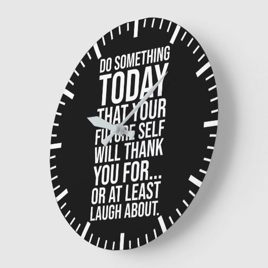 今日の自分の将来を何かする – おもしろい引用文 ラージ壁時計 (傾斜)
