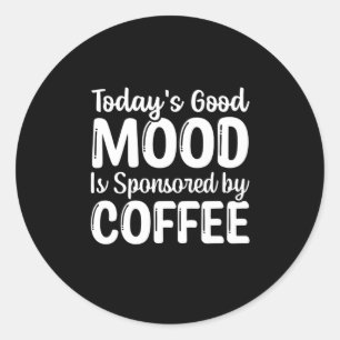 今日の良い気分はコーヒーがスポンサーとなっている ラウンドシール