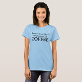 今日の良い気分はコーヒーがスポンサーになっている Tシャツ (正面フル)