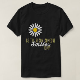 今日の親切をスマイルする理由である Tシャツ