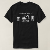 今日の計画、掘削機のオペレクラシックータTシャツ Tシャツ (デザイン正面)