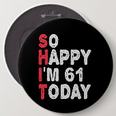 今日の61th誕生日ギフトのアイディアで幸せおもしろい 缶バッジ (正面&裏面)