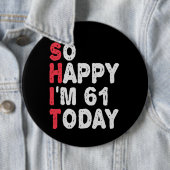 今日の61th誕生日ギフトのアイディアで幸せおもしろい 缶バッジ (インサイチュ)