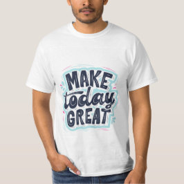 今日のT素晴らしシャツの作成 Tシャツ
