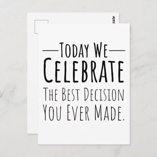 今日はあなたが今までで最高の決断をした日を祝おう ポストカード (正面/裏面)