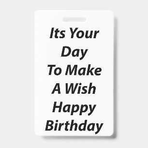 今日はあなたの願いを叶える日 誕生日おめでとう バッジ