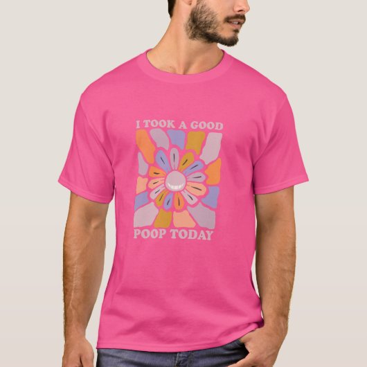 今日はいいうんちが出ました - 笑えるジョーク ギフト Tシャツ (正面)