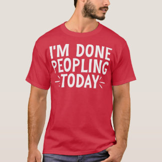 今日はもう人と関わりたくない 12 Tシャツ