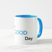 今日はよい日のマグです マグカップ (正面右)